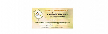 Association Vivre en soi - Conférence Algorithmes et IA  Les dangers d'Internet et l'emprise des réseaux sociaux - 5 Décembre 2024 à 20 h 
