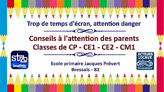 Prévention aux écrans - Conseils à l'attention des parents - école primaire Jacques Prévert de Bressols - Acteurs Locaux 82 - Tvlocale 82 première diffusion le 08-07-2024 (c'est juste un petit rappel)